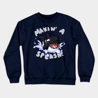 Makin' A Splash Crewneck Sweatshirt